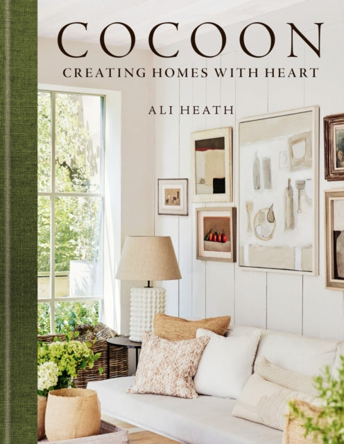 Cocoon : Creating Homes with Heart - Ali Heath