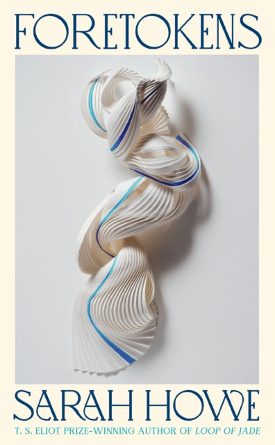 Front cover of Foretokens by Sarah Howe, paperback