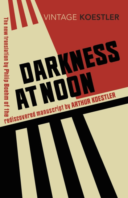 Front cover of Darkness at Noon by Arthur Koestler, paperback