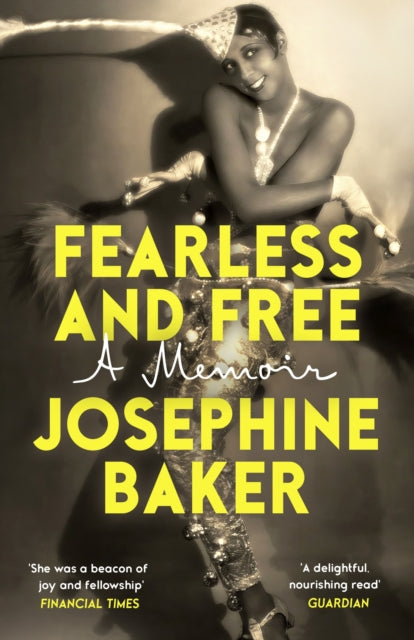 Front cover of Fearless and Free by Josephine Baker, paperback