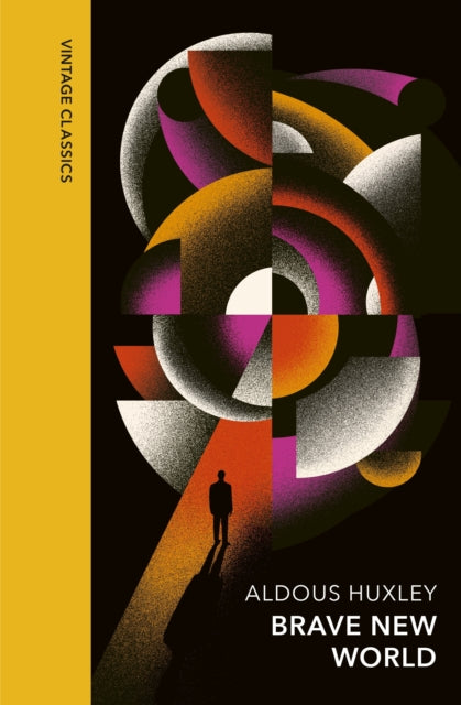 Brave New World : Vintage Quarterbound Classics - Aldous Huxley