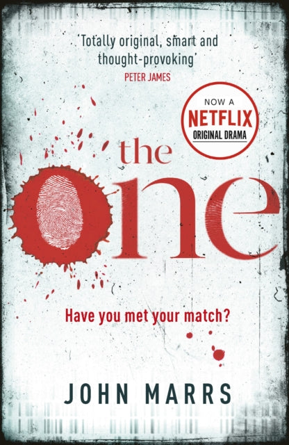 The One : Now a major Netflix series! - John Marrs