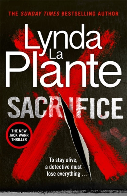 Sacrifice : The brand-new nail-biting 2026 crime thriller from the multi-million selling author - Lynda La Plante