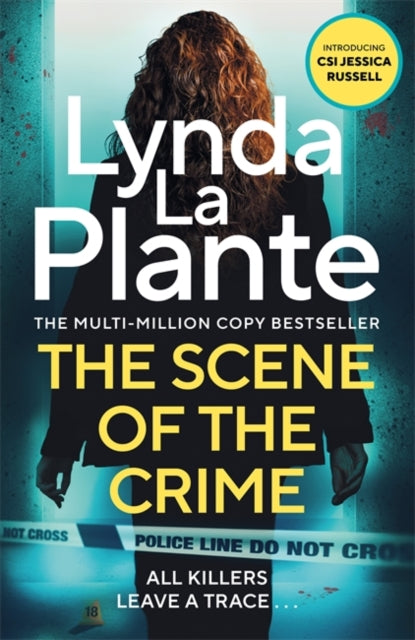 Front cover of The Scene of the Crime by Lynda La Plante, paperback