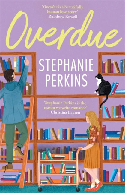 Overdue : A brand new slow burn small town library romance - Stephanie Perkins