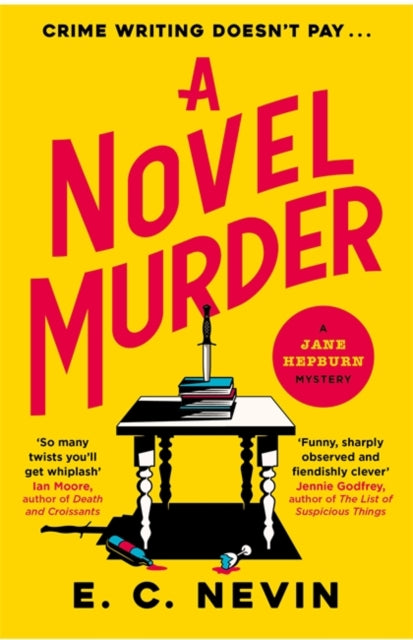 A Novel Murder : The perfect murder mystery for book lovers - E.C. Nevin