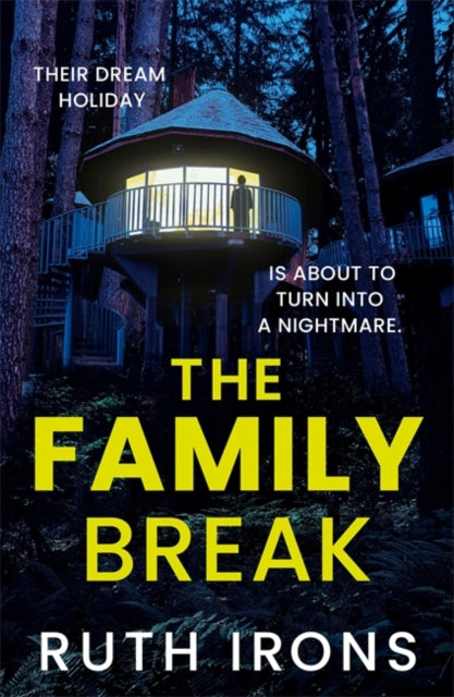 Front cover of The Family Break by Ruth Irons, paperback