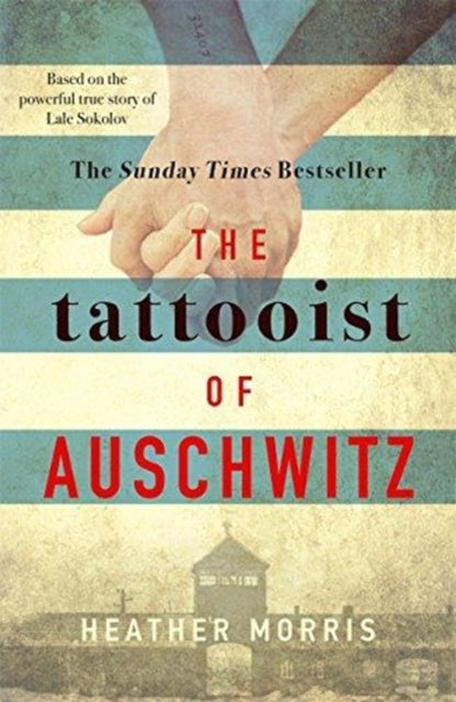 The Tattooist of Auschwitz : Now a major Sky TV series - Heather Morris