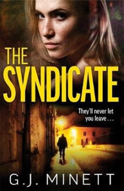Front cover of The Syndicate by GJ Minett, paperback