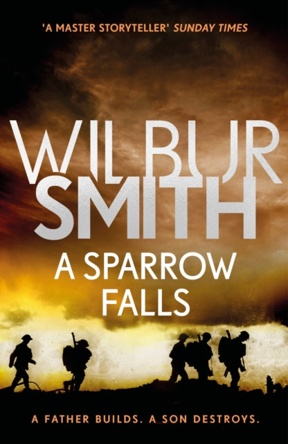 A Sparrow Falls : From the global bestselling master of adventure - Wilbur Smith