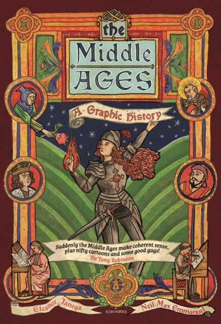 The Middle Ages : A Graphic History - Neil Max Emmanuel