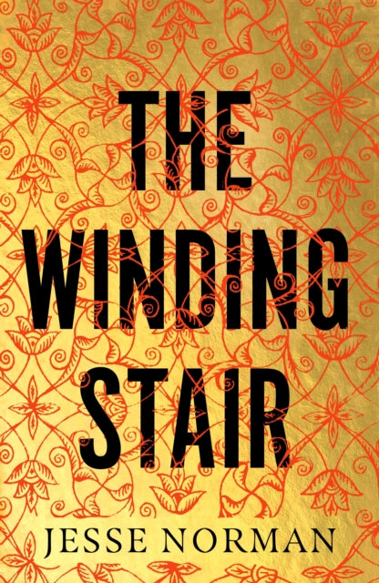 Front cover of The Winding Stair by Jesse Norman, hardback