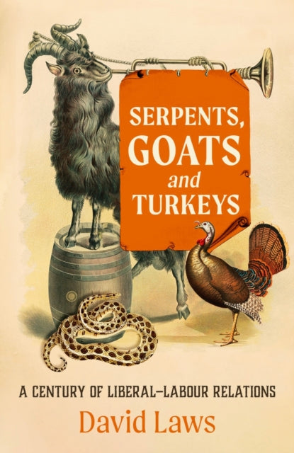 Front cover of Serpents, Goats and Turkeys by David Laws, hardback