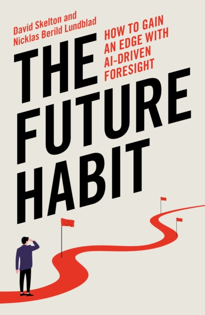 Front cover of The Future Habit by Nicklas Berild Lundblad, hardback