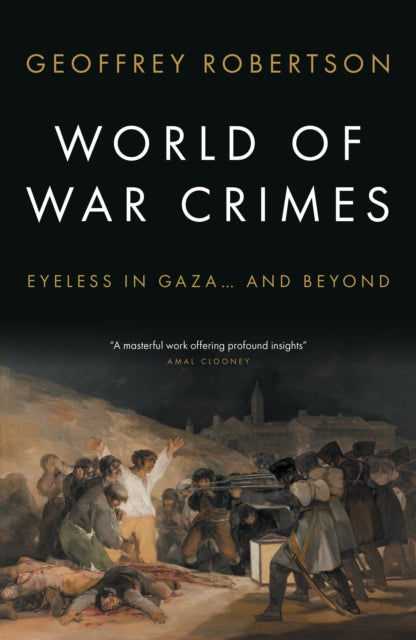 Front cover of World of War Crimes by Geoffrey Robertson KC, hardback