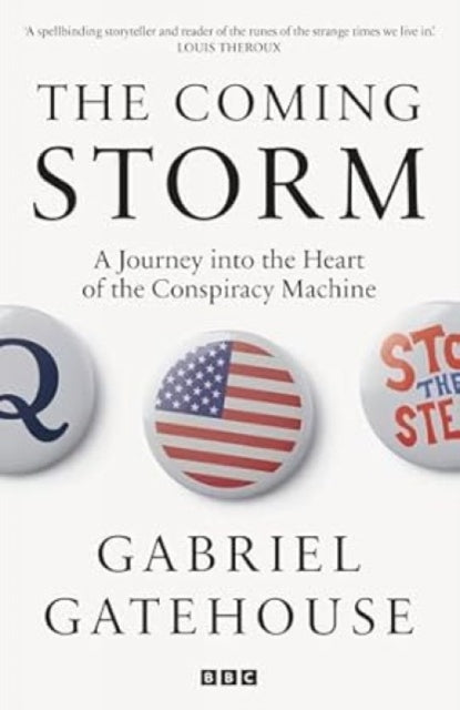 Front cover of The Coming Storm by Gabriel Gatehouse, paperback