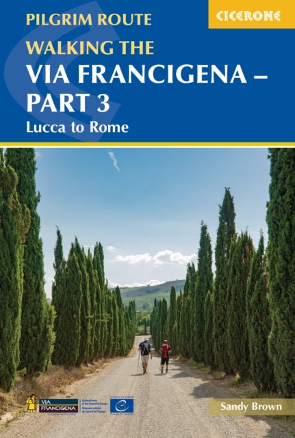 Walking the Via Francigena Pilgrim Route - Part 3 : Lucca to Rome - The Reverend Sandy Brown