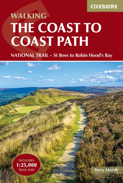Walking the Coast to Coast Path : NATIONAL TRAIL - St Bees to Robin Hood's Bay - Terry Marsh