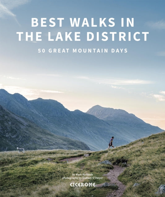 Best Walks in the Lake District : 50 Great Mountain Days - Mark Richards