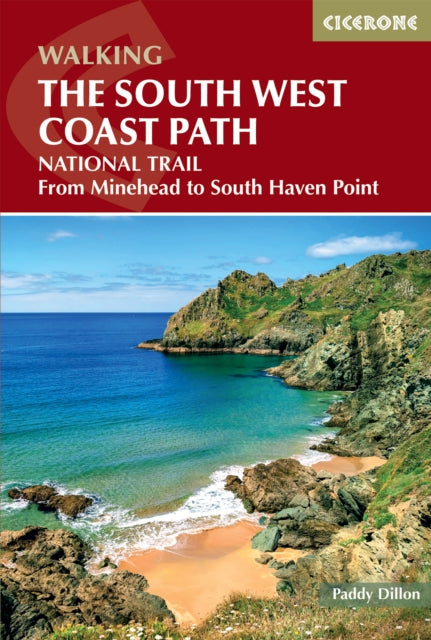 Walking the South West Coast Path : National Trail From Minehead to South Haven Point - Paddy Dillon