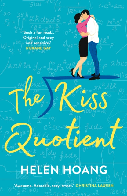 The Kiss Quotient : The opposites attract steamy romance tiktok sensation - Helen Hoang