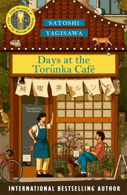 Front cover of Days at the Torunka Cafe by Satoshi Yagisawa, paperback