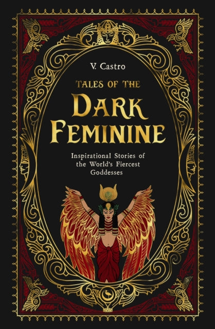 Front cover of Tales of the Dark Feminine by V. Castro, hardback