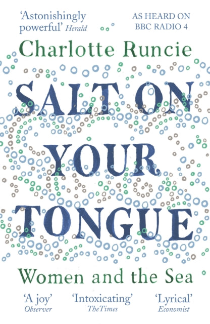 Front cover of Salt On Your Tongue by Charlotte Runcie, paperback