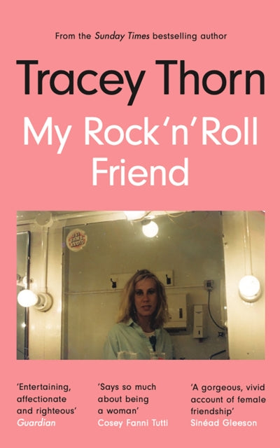Front cover of My Rock 'n' Roll Friend by Tracey Thorn, paperback