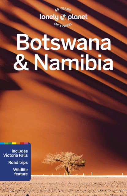 Front cover of Lonely Planet Botswana & Namibia by Sarah Kingdom, paperback