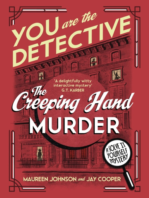 You Are The Detective : The Creeping Hand Murder - Jay Cooper