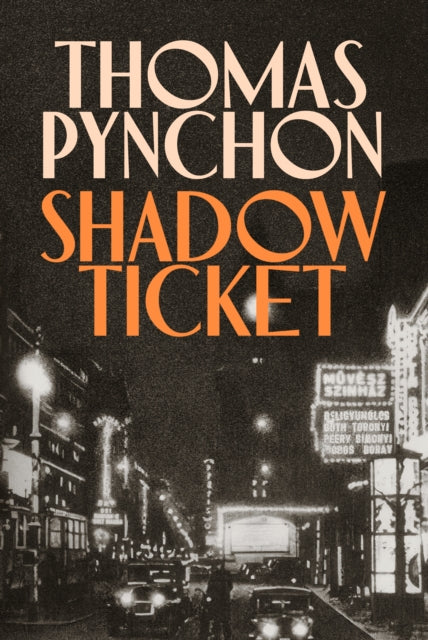 Front cover of Shadow Ticket by Thomas Pynchon, hardback