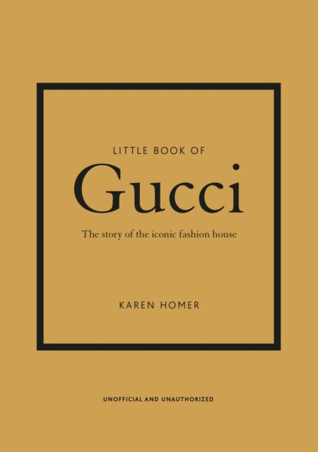 Front cover of Little Book of Gucci by Karen Homer, hardback