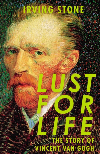 Lust For Life - Irving Stone