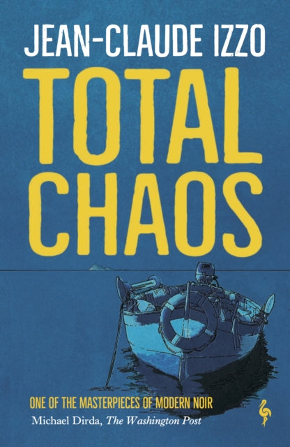 Total Chaos : Book One in the Marseilles Trilogy - Jean-Claude Izzo