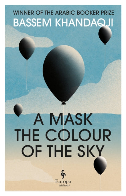 A Mask the Colour of the Sky - Bassem Khandaqji