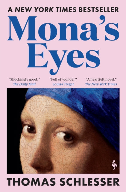 Mona's Eyes : The New York Times Bestseller - Thomas Schlesser