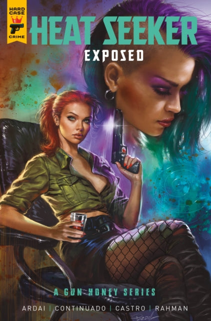 Heat Seeker: Exposed. A Gun Honey Series - Charles Ardai