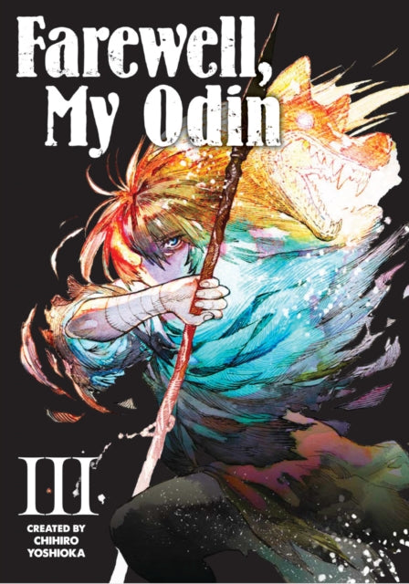 Farewell, My Odin Vol.3 - Chihiro Yoshioka