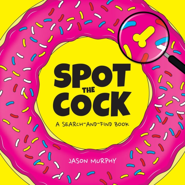 Spot the Cock : A Search-and-Find Book - Jason Murphy