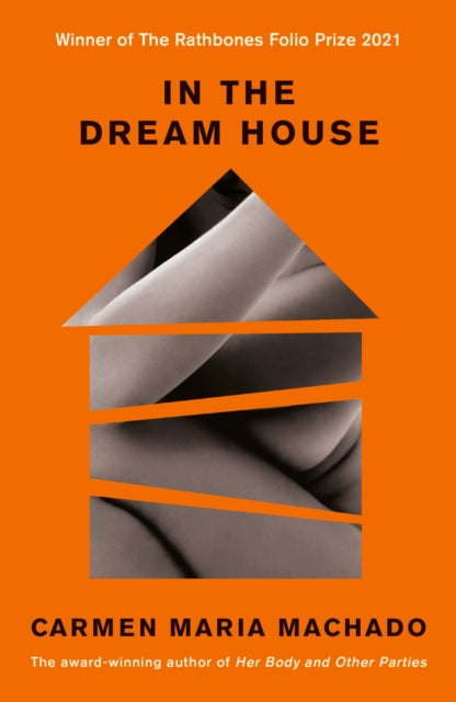 In the Dream House - Carmen Maria Machado