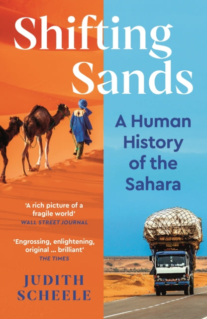 Shifting Sands : A Human History of the Sahara - Judith Scheele