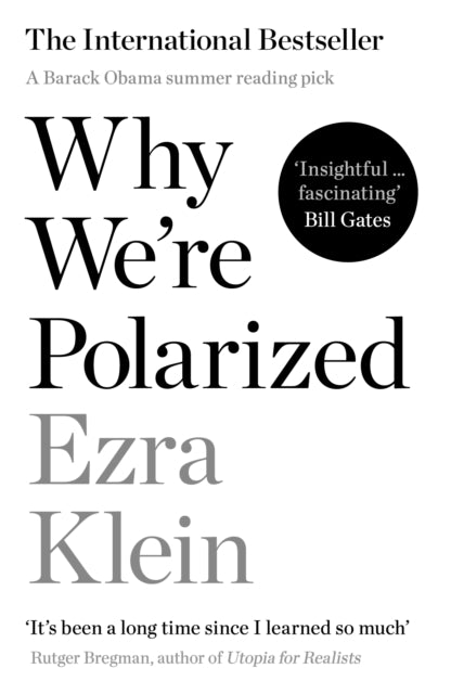 Why We're Polarized : A Barack Obama summer reading pick 2022
