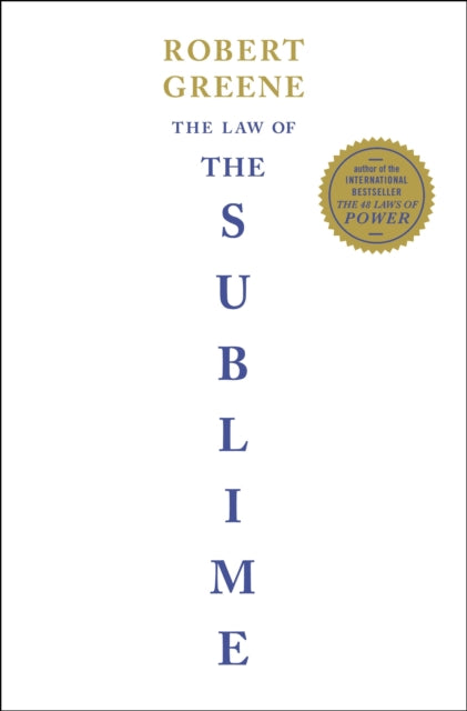 The Law of the Sublime - Robert Greene