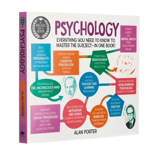 A Degree in a Book: Psychology : Everything You Need to Know to Master the Subject - in One Book! - Dr Alan Porter
