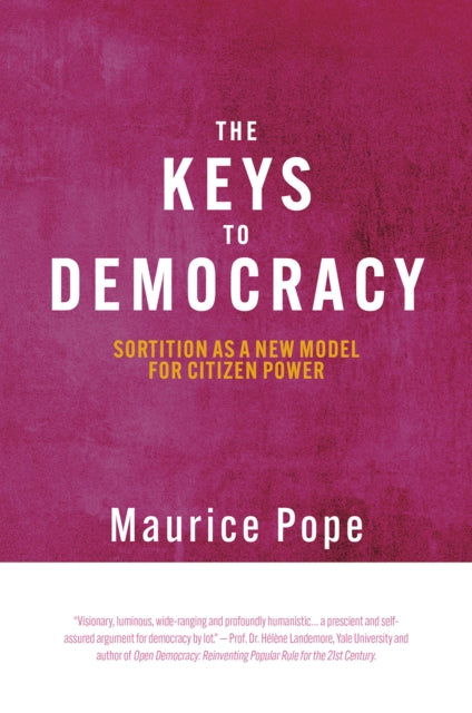 Front cover of The Keys to Democracy by Maurice Pope, paperback