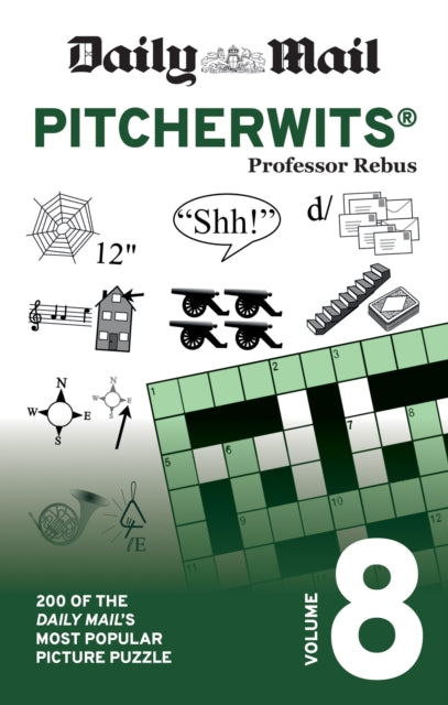 Daily Mail Pitcherwits Volume 8 : 200 of the Daily Mail's most popular picture puzzles - Daily Mail