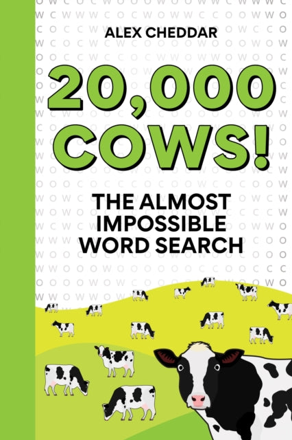20,000 Cows! : An Almost Impossible Word Search - Alex Cheddar