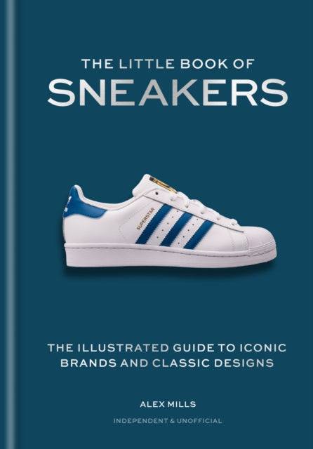 The Little Book of Sneakers - Alex Mills
