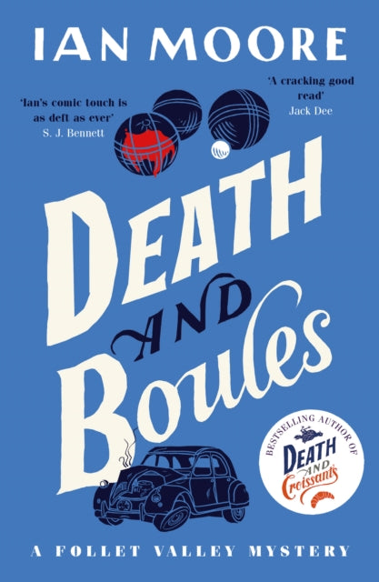Front cover of Death and Boules by Ian Moore, paperback